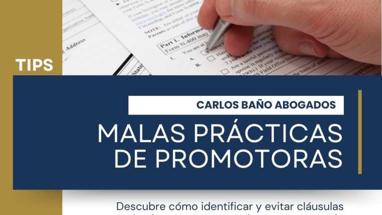 MALAS PRÁCTICAS DE PROMOTORAS ANTE VENTA DE VIVIENDA