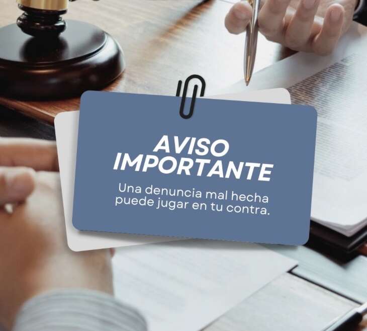 La importancia crucial de una denuncia bien fundamentada